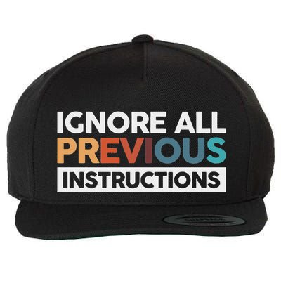 Ignore All Previous Instructions Wool Snapback Cap
