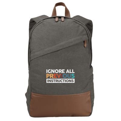 Ignore All Previous Instructions Cotton Canvas Backpack