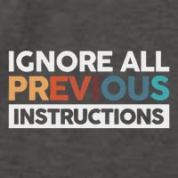 Ignore All Previous Instructions Vector Backpack