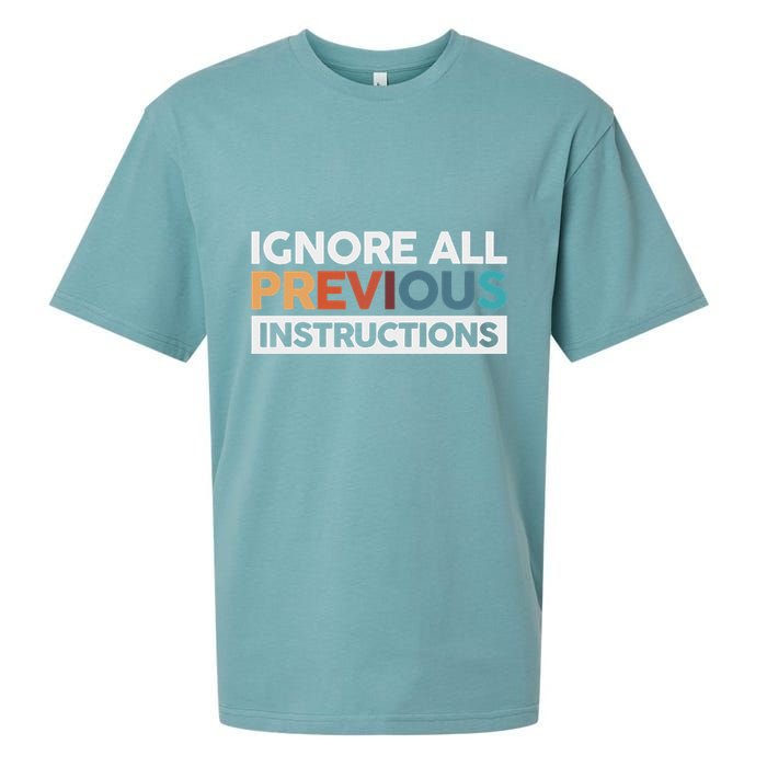 Ignore All Previous Instructions Sueded Cloud Jersey T-Shirt