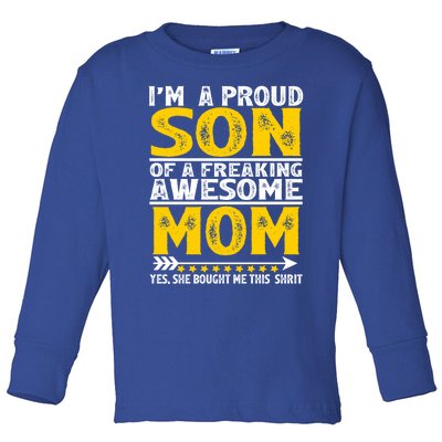 I'm A Proud Son Of A Freaking Awesome Mom Funny Gift Toddler Long Sleeve Shirt