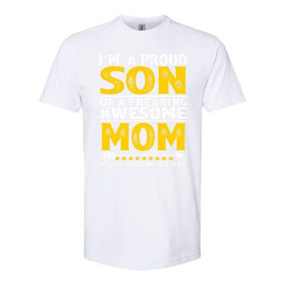 I'm A Proud Son Of A Freaking Awesome Mom Funny Gift Softstyle® CVC T-Shirt