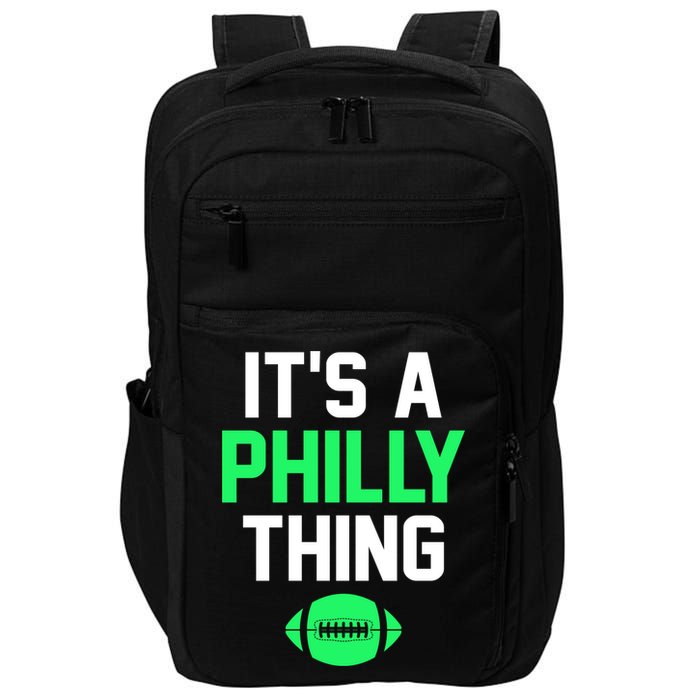 It's A Philly Thing Football Impact Tech Backpack