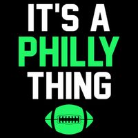 It's A Philly Thing Football Button