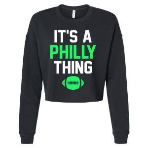 It's A Philly Thing Football Cropped Pullover Crew