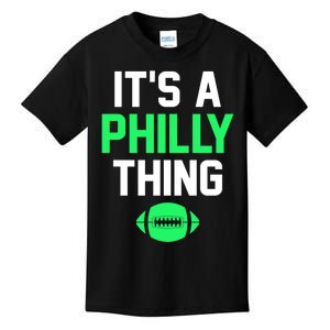 It's A Philly Thing Football Kids T-Shirt