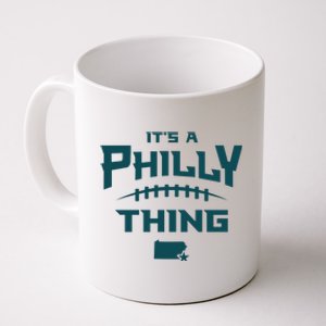 It's A Philly Thing Philadelphia Coffee Mug