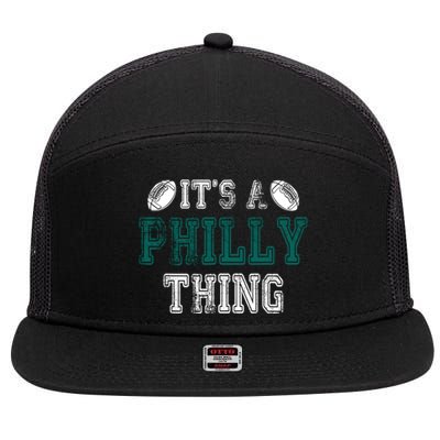 It's A Philly Thing Philadelphia Football 7 Panel Mesh Trucker Snapback Hat