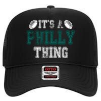 It's A Philly Thing Philadelphia Football High Crown Mesh Back Trucker Hat