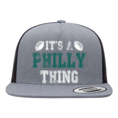 It's A Philly Thing Philadelphia Football Flat Bill Trucker Hat