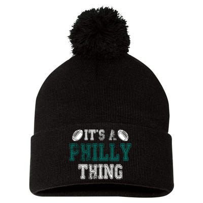 It's A Philly Thing Philadelphia Football Pom Pom 12in Knit Beanie