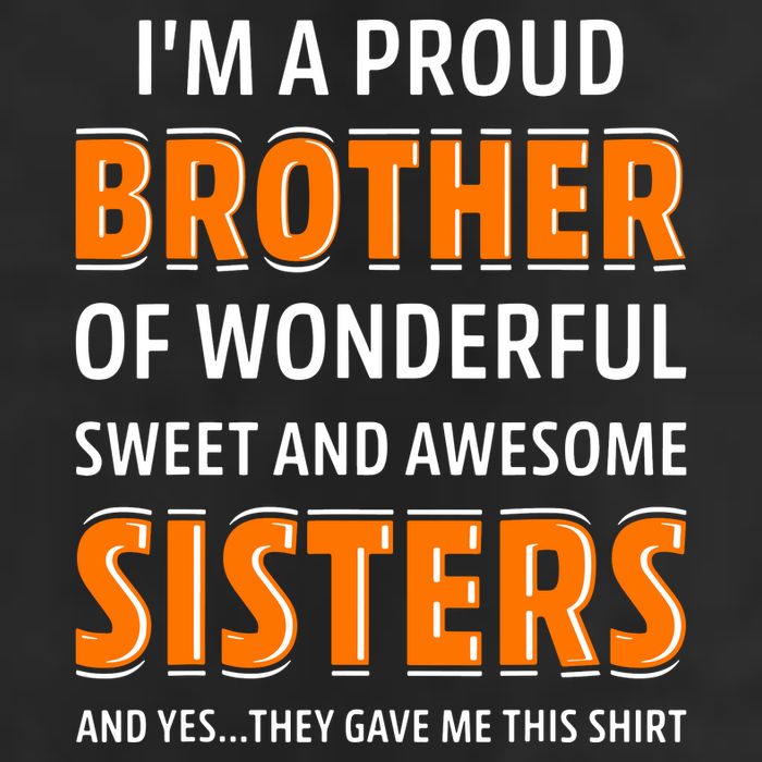 Im A Proud Brother Of Wonderful Sweet And Awesome Sisters 11oz C Handle Ceramic Mug