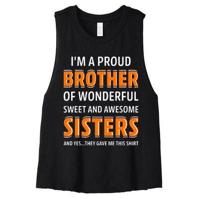 Im A Proud Brother Of Wonderful Sweet And Awesome Sisters Women's Racerback Cropped Tank