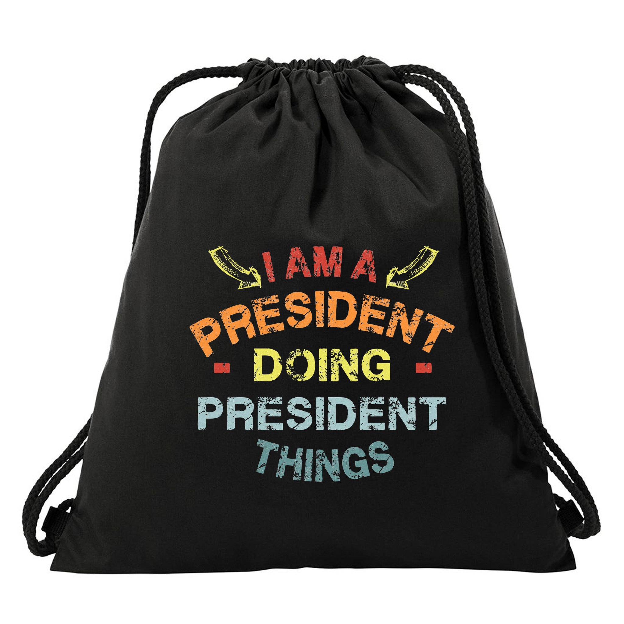 IM A President Doing President Things Cool Funny Christmas Drawstring Bag