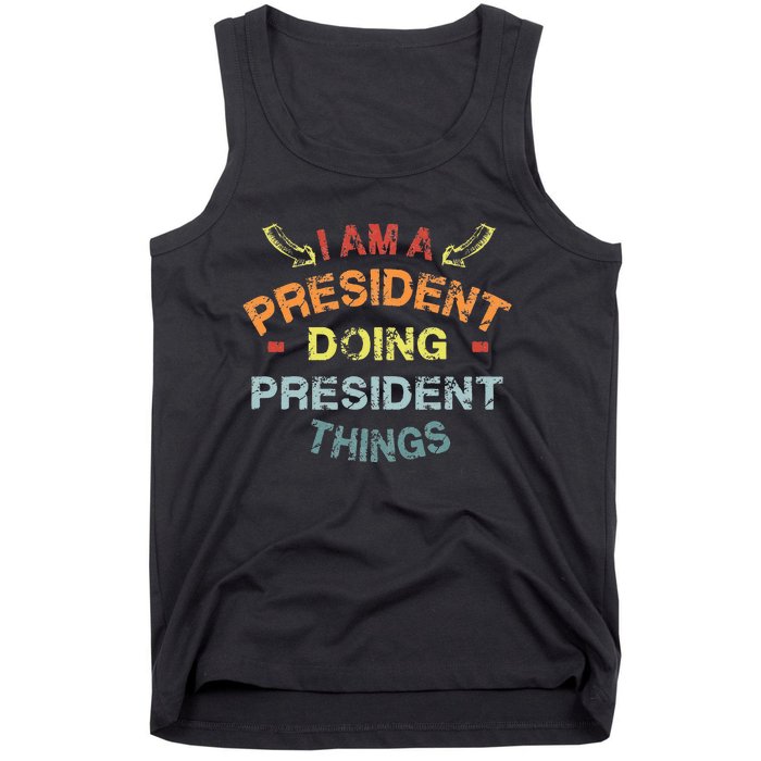 IM A President Doing President Things Cool Funny Christmas Tank Top