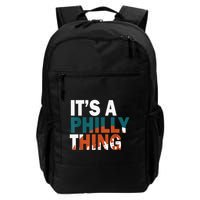 It's A Philly Thing ORIGINAL IT'S A PHILLY THING Its A Philadelphia Thing Fan Backpack