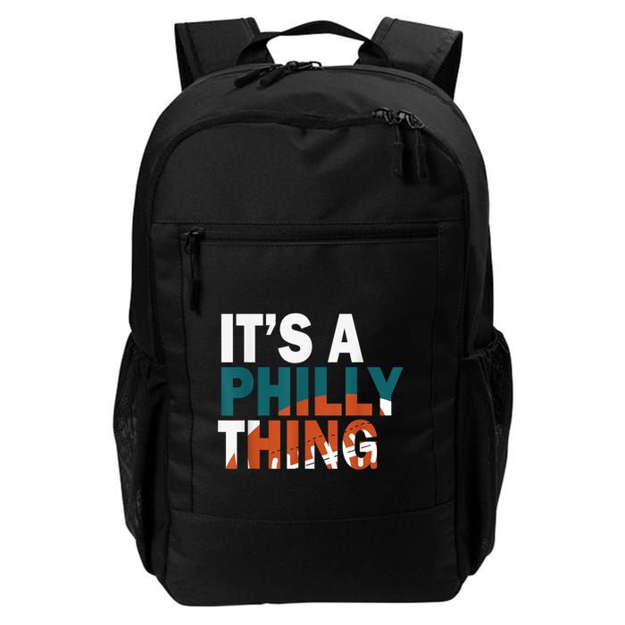 It's A Philly Thing ORIGINAL IT'S A PHILLY THING Its A Philadelphia Thing Fan Backpack
