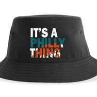 It's A Philly Thing ORIGINAL IT'S A PHILLY THING Its A Philadelphia Thing Fan Sustainable Bucket Hat