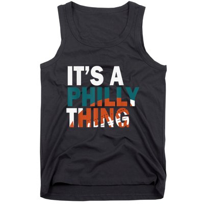 It's A Philly Thing ORIGINAL IT'S A PHILLY THING Its A Philadelphia Thing Fan Tank Top