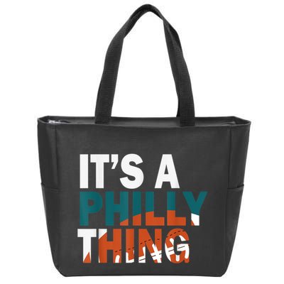 It's A Philly Thing ORIGINAL IT'S A PHILLY THING Its A Philadelphia Thing Fan Zip Tote Bag