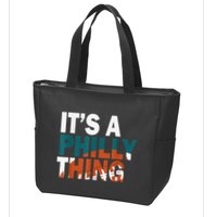 It's A Philly Thing ORIGINAL IT'S A PHILLY THING Its A Philadelphia Thing Fan Zip Tote Bag