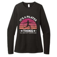 ItS A Pilates Thing For Women With Funny Sayings Fitness Womens CVC Long Sleeve Shirt