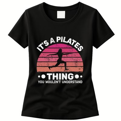 ItS A Pilates Thing For Women With Funny Sayings Fitness Womens T-Shirt