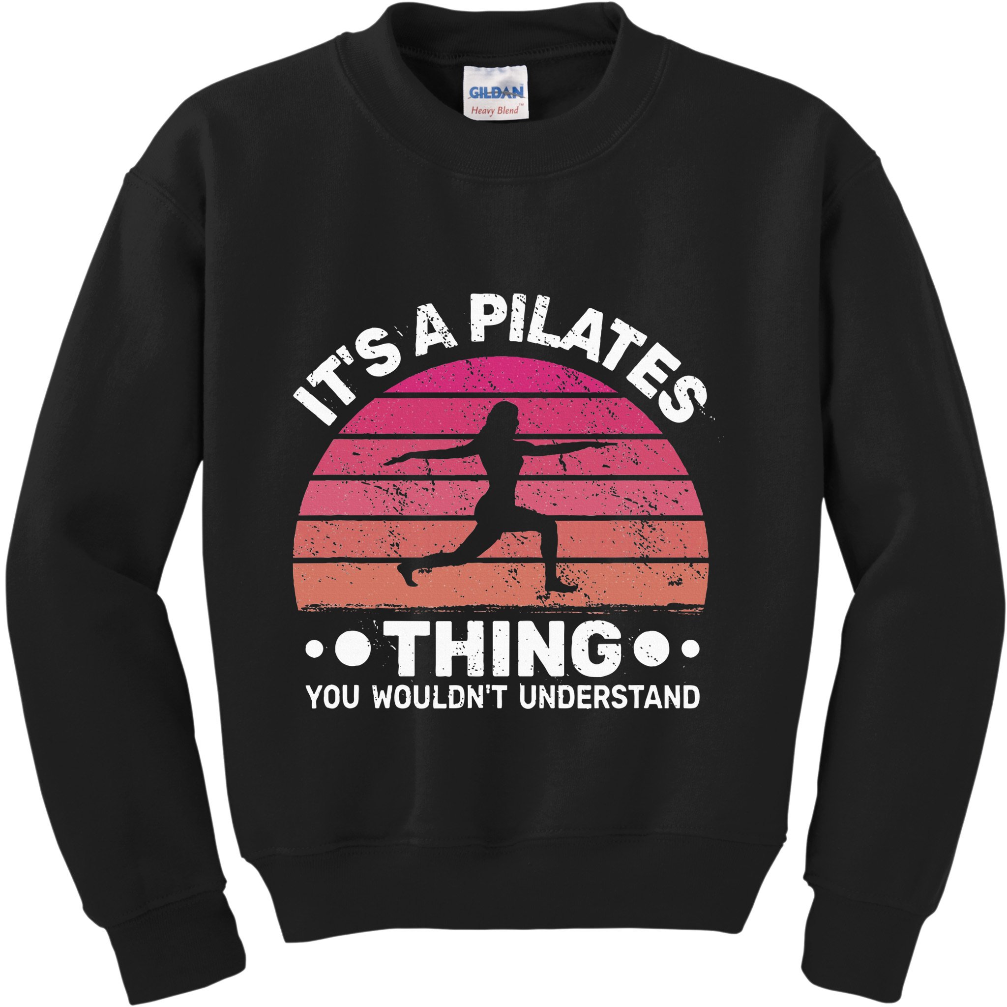 ItS A Pilates Thing For Women With Funny Sayings Fitness Kids Sweatshirt