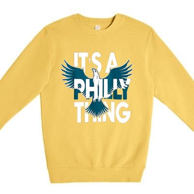 It's A Philly Thing Philadelphia Football Teams Player Fans Premium Crewneck Sweatshirt