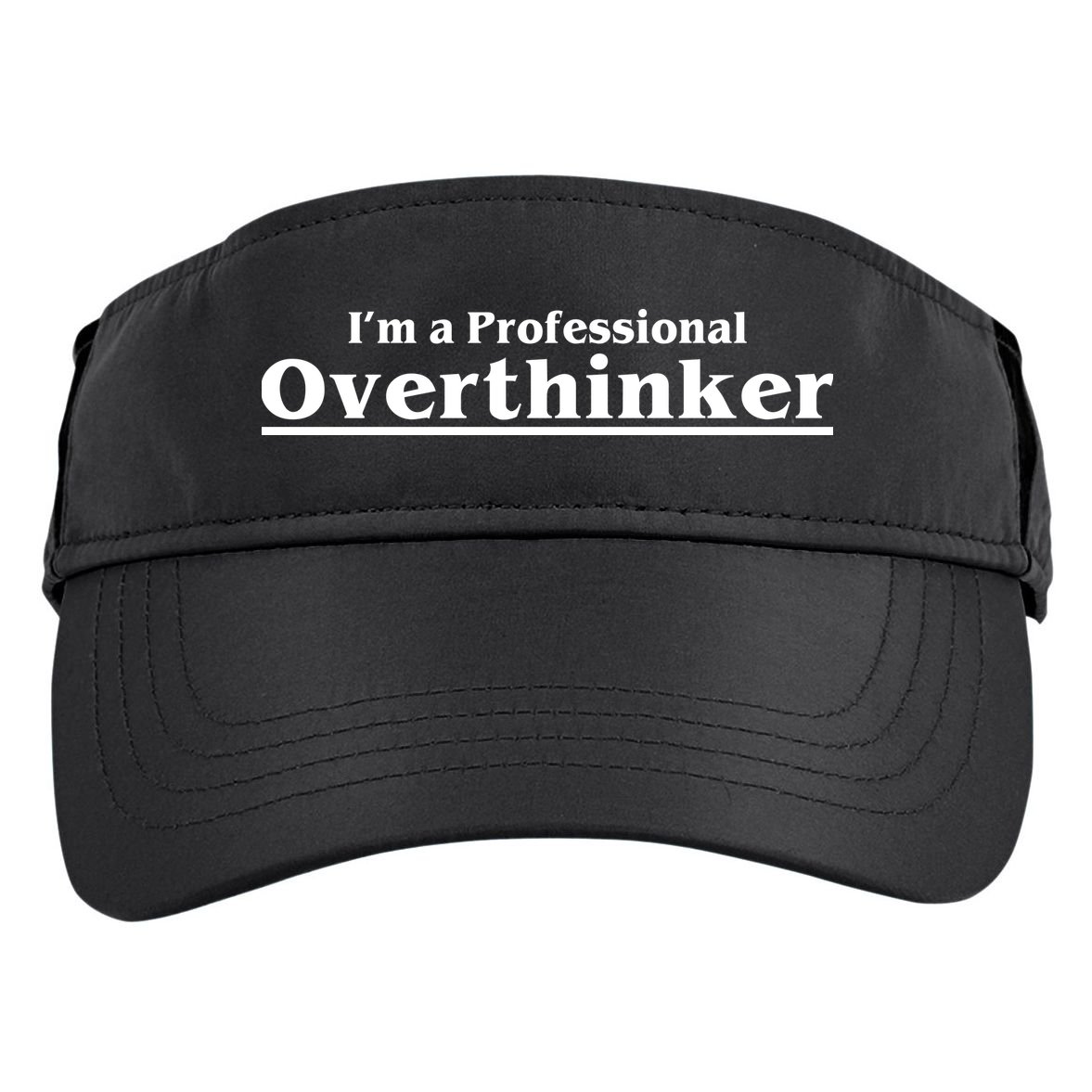 I'm A Professional Overthinker Gift Adult Drive Performance Visor