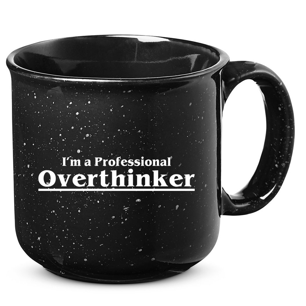 I'm A Professional Overthinker Gift 15oz Campfire Ceramic Mug