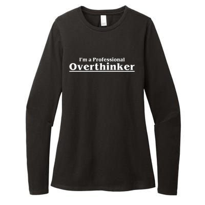 I'm A Professional Overthinker Gift Womens CVC Long Sleeve Shirt