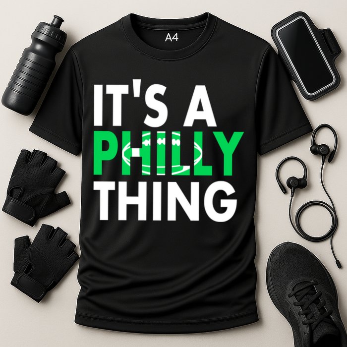 It's A Philly Thing Its A Philly Thing Philadelphia Football Cooling Performance Crew T-Shirt