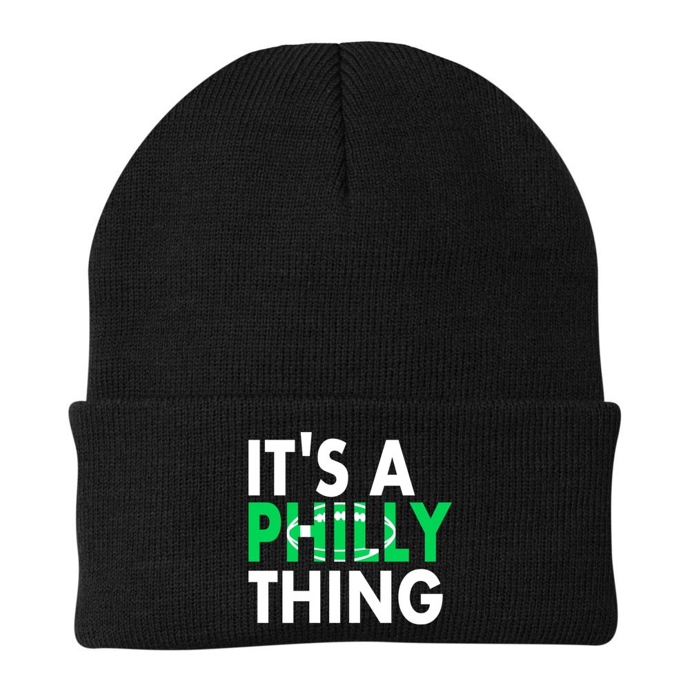 It's A Philly Thing Its A Philly Thing Philadelphia Football Beanie