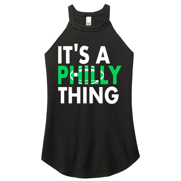 It's A Philly Thing Its A Philly Thing Philadelphia Football Women's Perfect Tri Rocker Tank