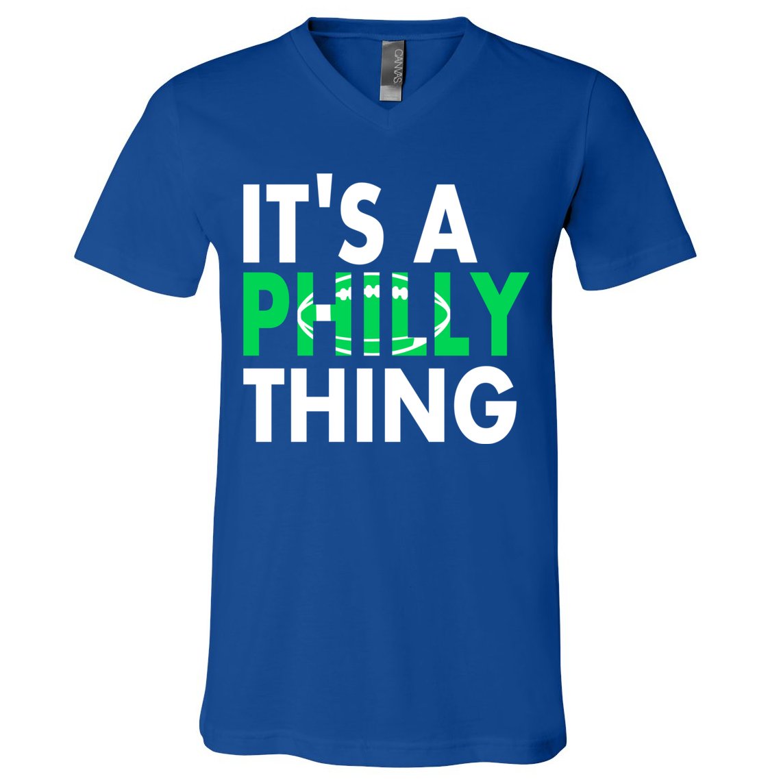 It's A Philly Thing Its A Philly Thing Philadelphia Football V-Neck T-Shirt