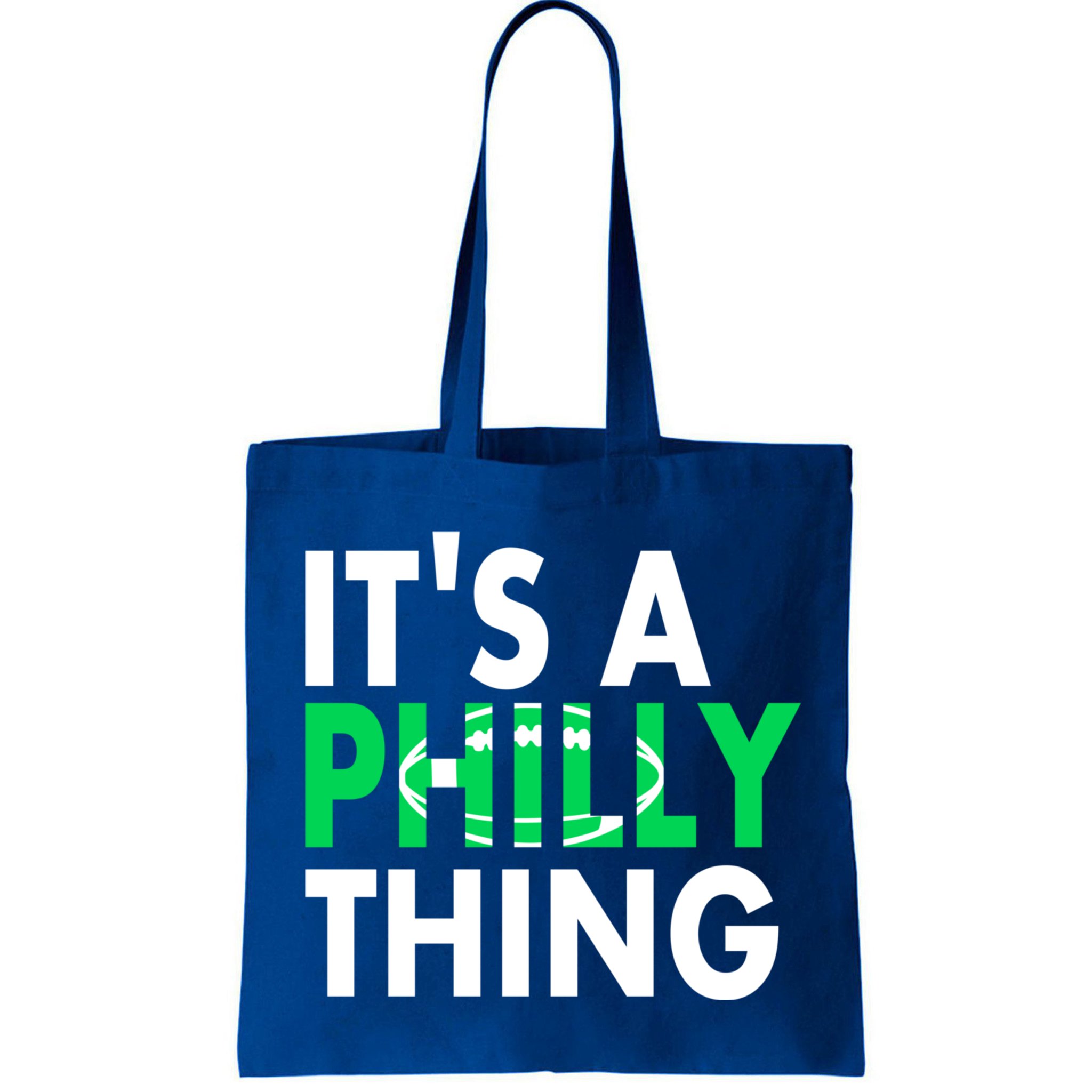 It's A Philly Thing Its A Philly Thing Philadelphia Football Bag