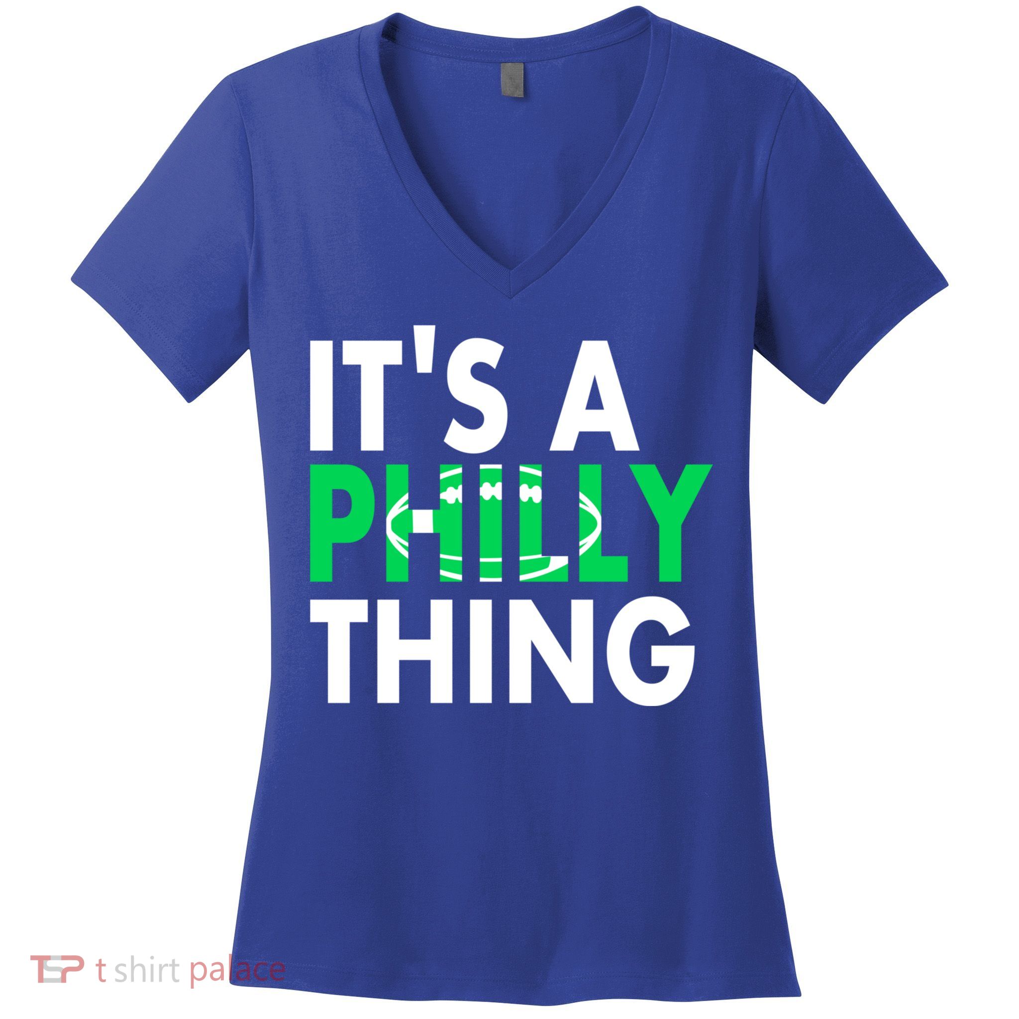 It's A Philly Thing Its A Philly Thing Philadelphia Football Women's V-Neck T-Shirt