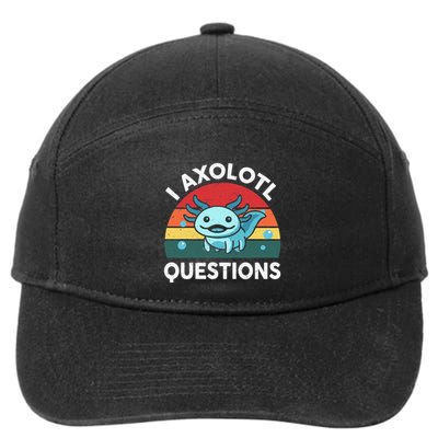 I Axolotl Questions Cute Axolotl 7-Panel Snapback Hat