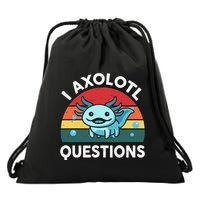 I Axolotl Questions Cute Axolotl Drawstring Bag