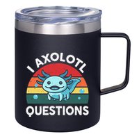 I Axolotl Questions Cute Axolotl 12oz Stainless Steel Coffee Mug