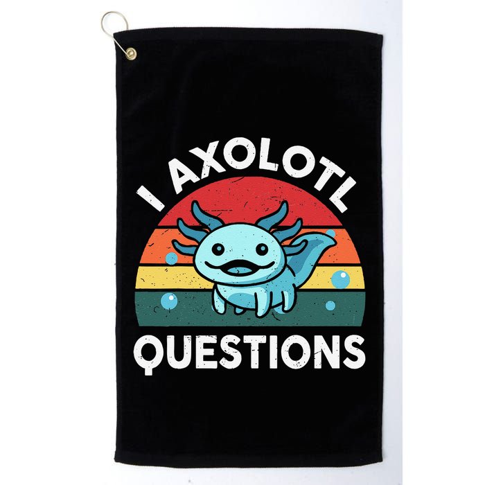 I Axolotl Questions Cute Axolotl Golf Towel