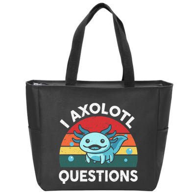I Axolotl Questions Cute Axolotl Zip Tote Bag