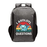 I Axolotl Questions Cute Axolotl Vector Backpack