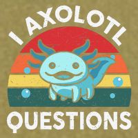 I Axolotl Questions Cute Axolotl Garment-Dyed Women's Muscle Tee