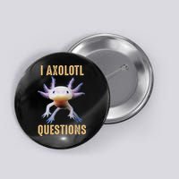 I Axolotl Questions Retro Vintage Button