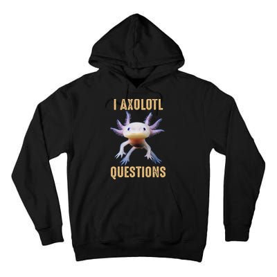 I Axolotl Questions Retro Vintage Tall Hoodie