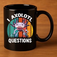 I Axolotl Questions Shirt Youth Kids Retro 90s Funny Axolotl 11oz C Handle Ceramic Mug