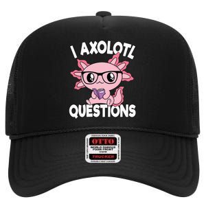 I Axolotl Questions Mexican Salamander Pink Axolotl High Crown Mesh Back Trucker Hat