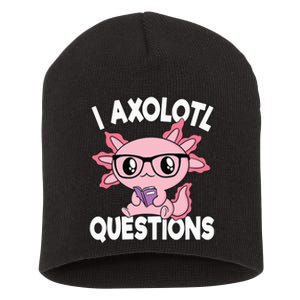 I Axolotl Questions Mexican Salamander Pink Axolotl Short Acrylic Beanie